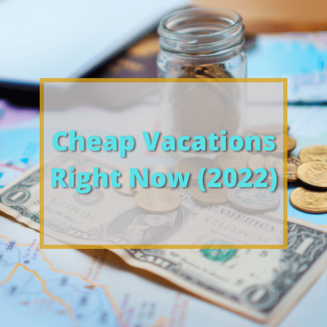 Cheap Vacations